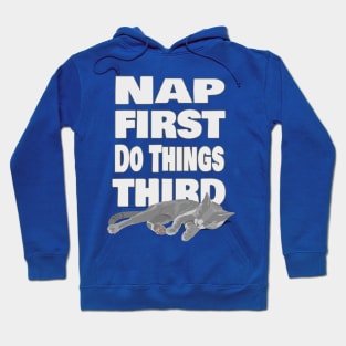 Nap First Hoodie